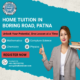 Home Tuition in Boring Road, Patna