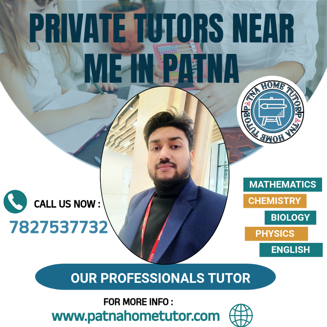 Home Tutors Near Me in Patna | Home tuition in Patna | Patna home tutor