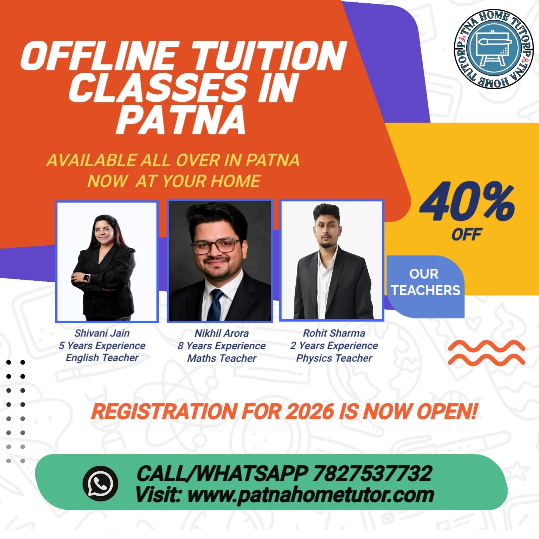 Offline Tuition Classes in Patna | A Complete Guide for Parents & Students