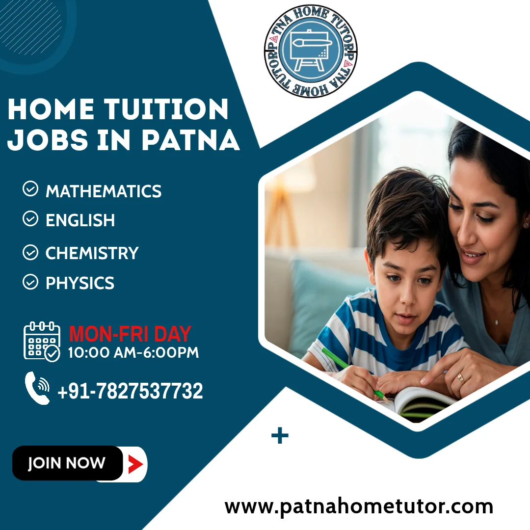 Home Tuition Jobs in Patna | A Complete Guide for Tutors in 2026